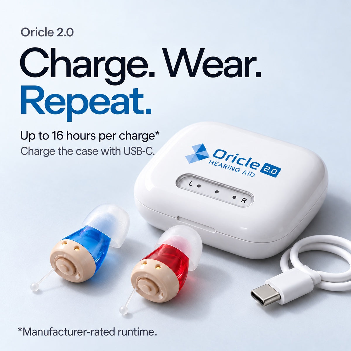 Oricle 2.0. Charge. Wear. Repeat. Up to 16 hours per charge, manufacturer-rated. Charge the case with USB-C